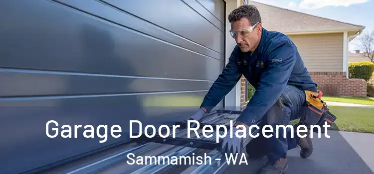  Garage Door Replacement Sammamish - WA