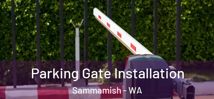 Parking Gate Installation Sammamish - WA